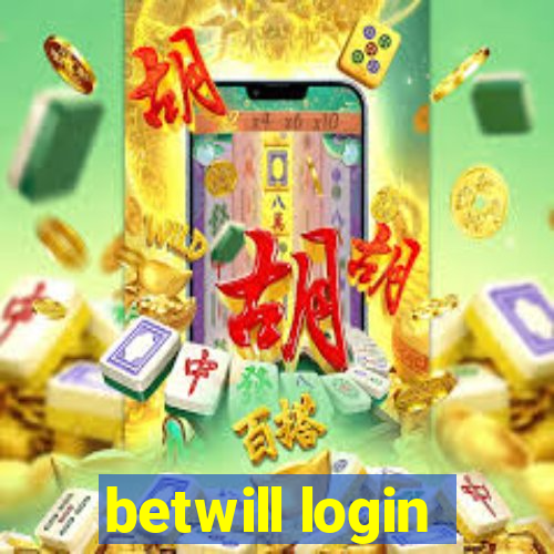 betwill login